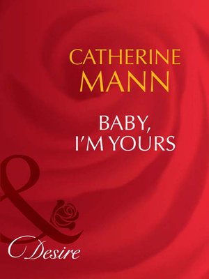cover image of Baby, I'm Yours
